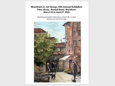 Wrentham Sr. Art Group 15th Annual Exhibition