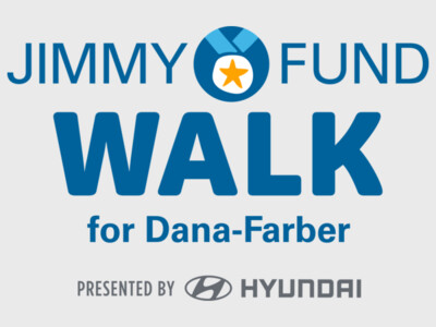 Call for Walkers:
Register for the 38th Annual Jimmy Fund Walk for Dana-Farber presented by Hyundai